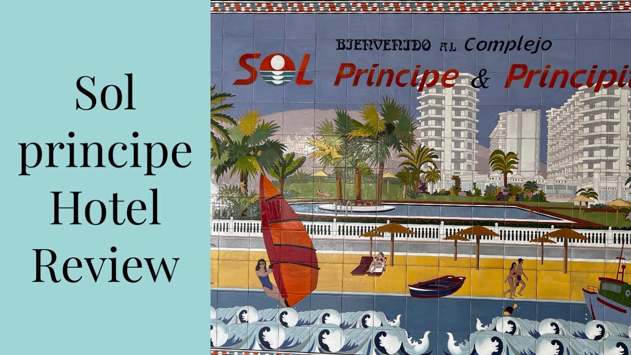 SOL PRINCIPE HOTEL REVIEW TORREMOLINOS SPAIN