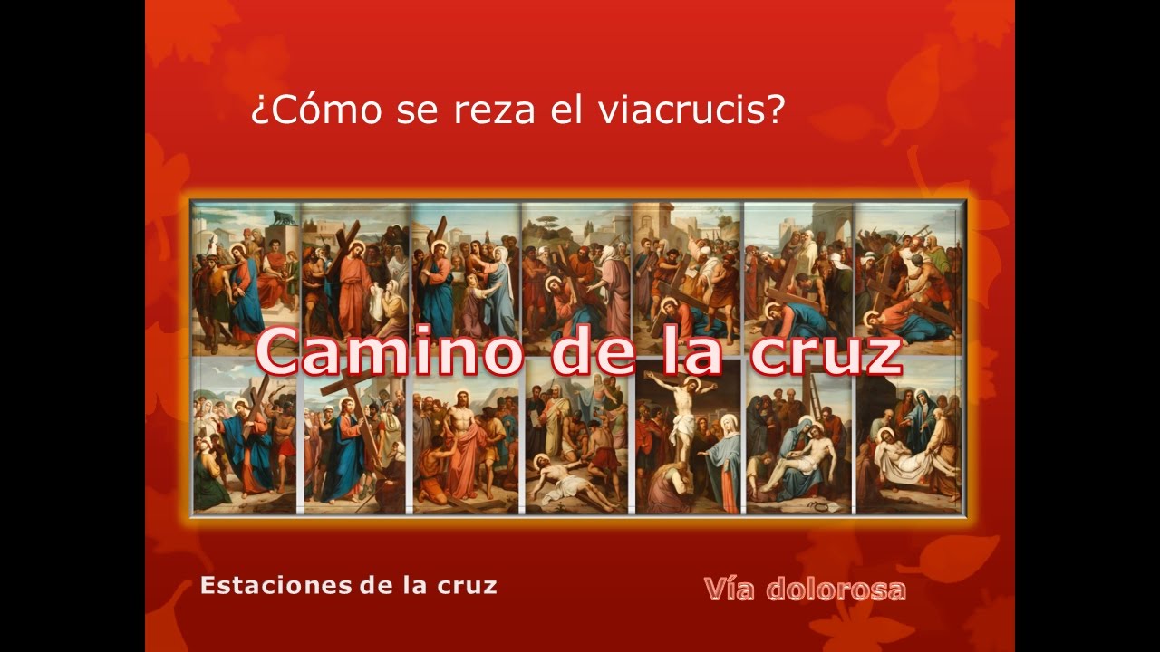 Cómo se reza el viacrucis