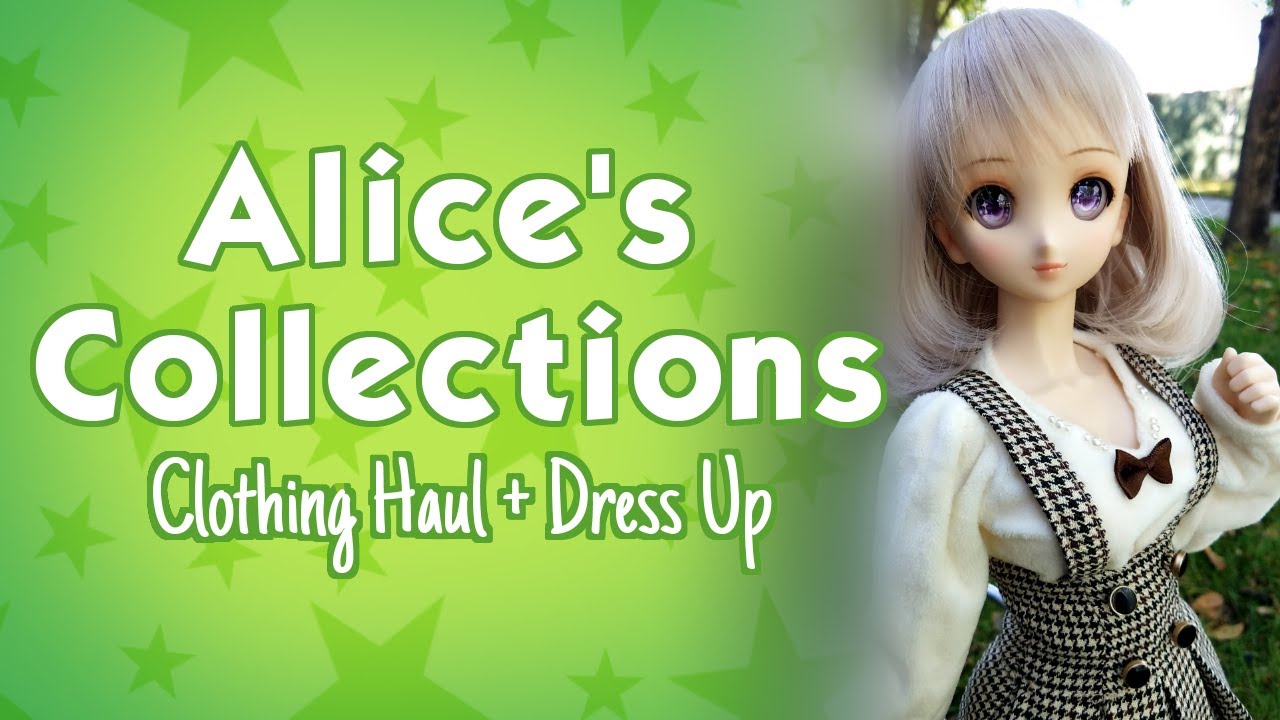 [[DRESS UP]] Alice's Collections Clothing Haul + Dress Up | Dollfie Dream