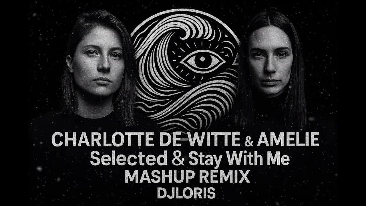 🔥 Techno Mashup 2025 | Charlotte de Witte x Amelie Lens – “Selected x Stay With Me”  DJLORIS Remix 🔥