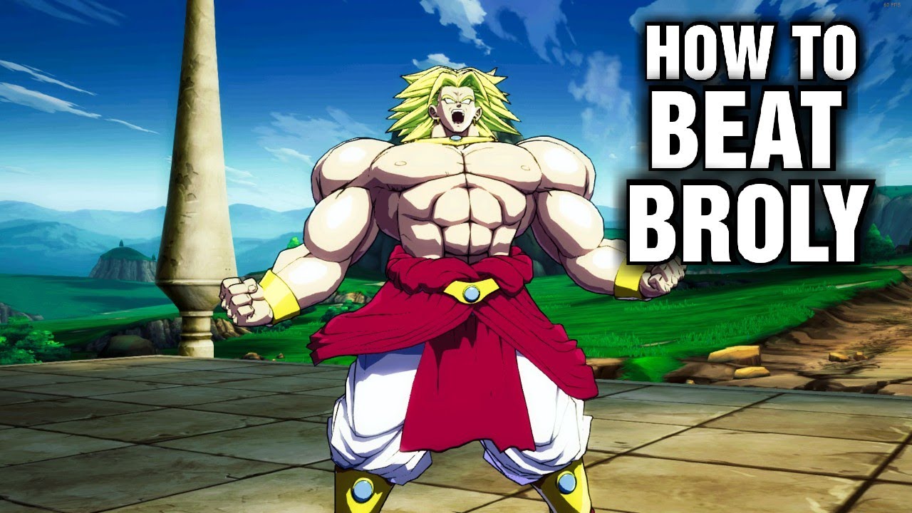 WATCH THIS if you can't beat Broly in Dragon Ball FighterZ