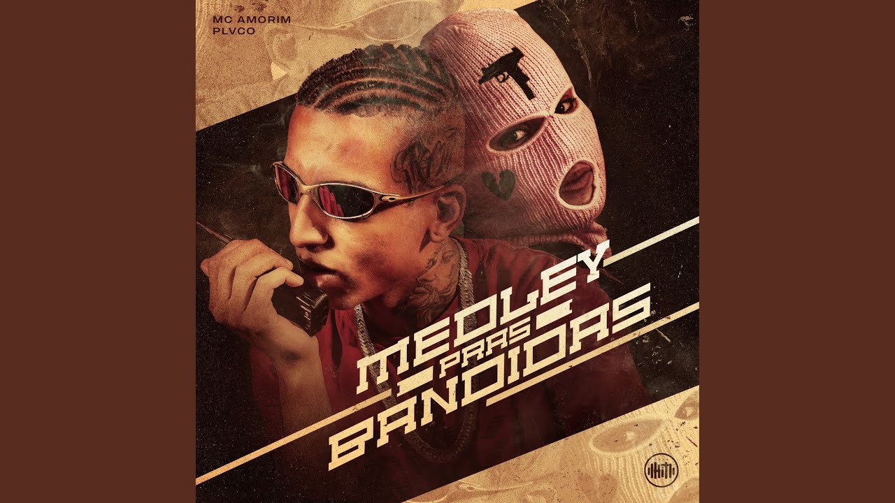 Medley Pras Bandidas