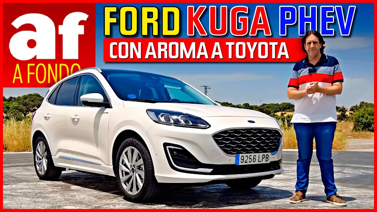Ford Kuga PHEV 2021 | Con aroma a Toyota