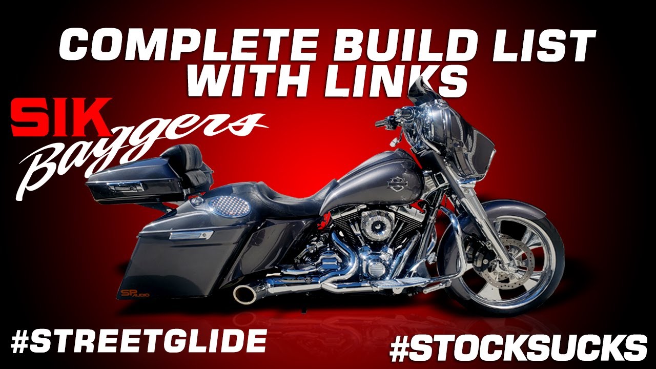 Complete Build List @sikbaggers  Shop Street Glide