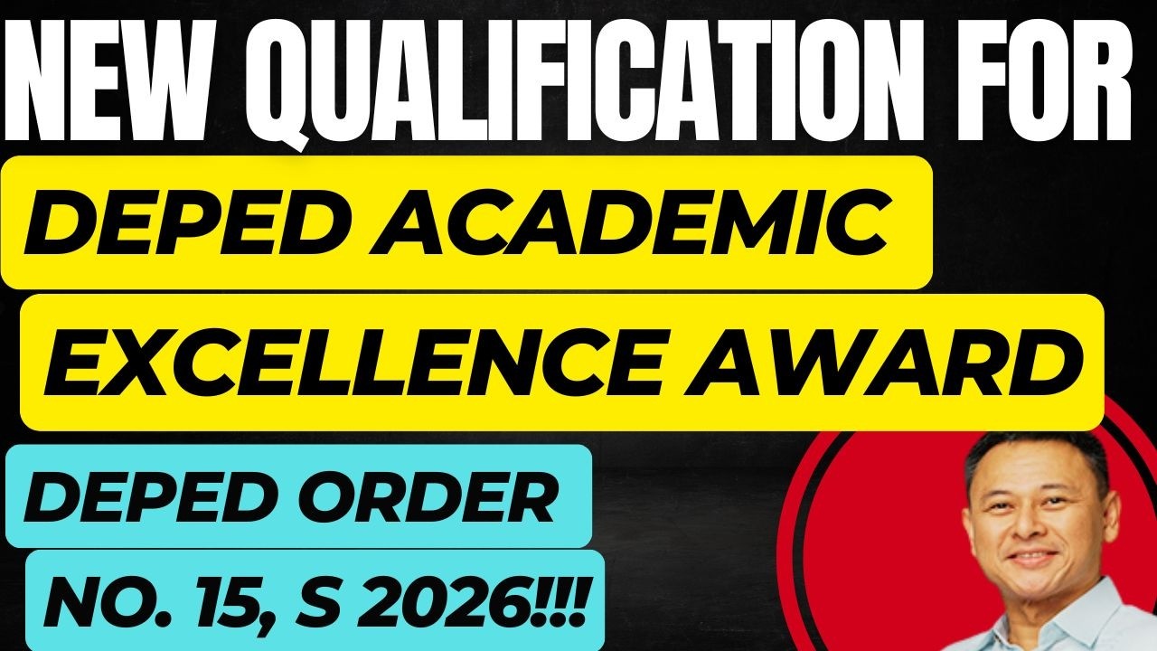 NEW QUALIFICATION FOR DEPED ACADEMIC EXCELLENCE AWARD