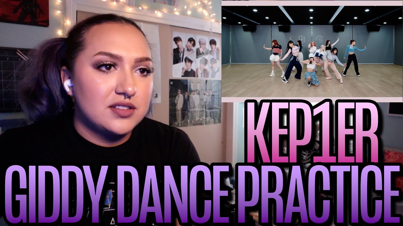 Kep1er 케플러 - 'Giddy' Dance Practice Reaction