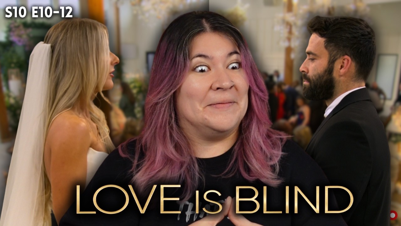 Why is No One Talking About This??  | Love is Blind Live Recap S10E10-12
