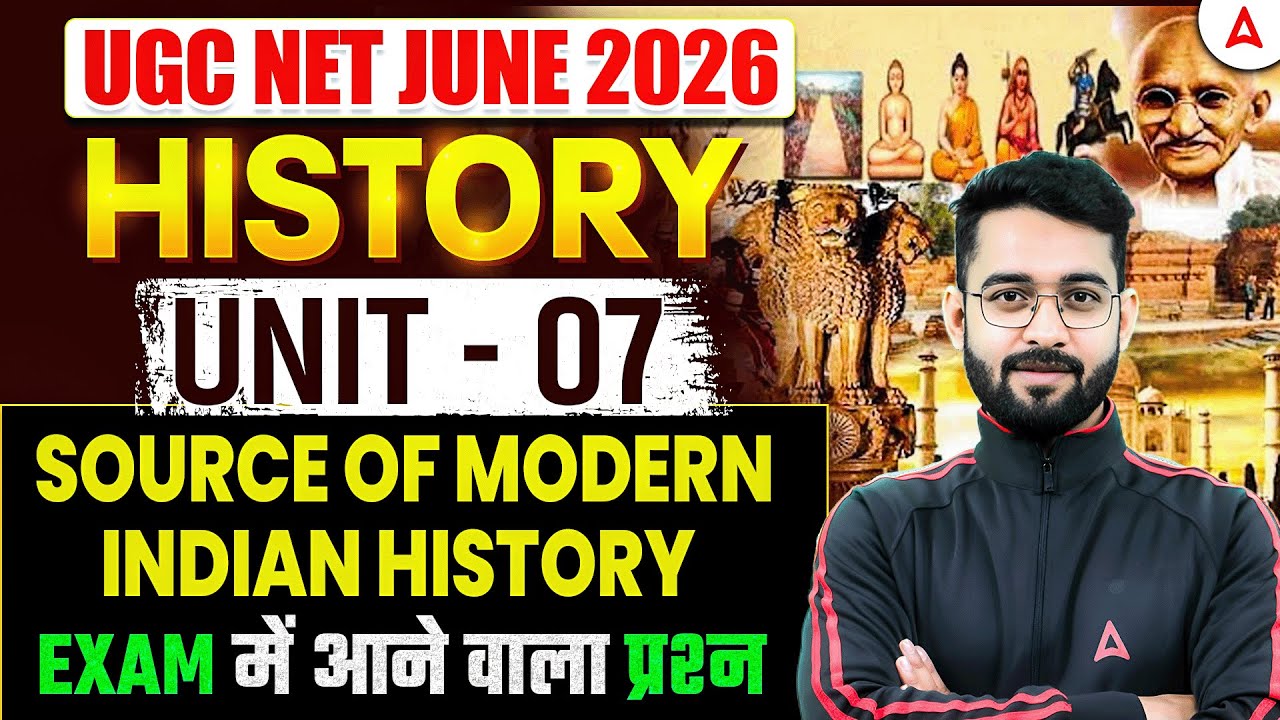 UGC NET History | UGC NET History Unit 7 | Source of Modern Indian History By Jawed Sir