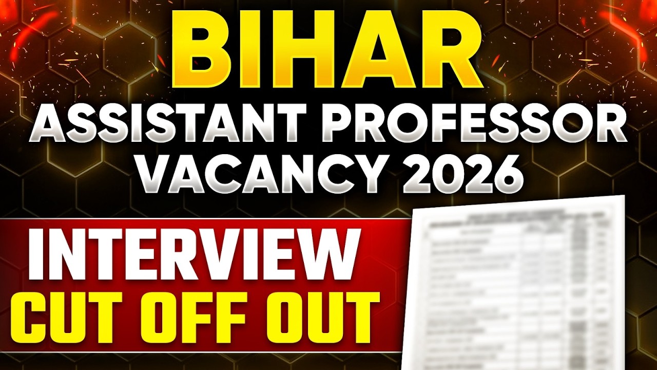 Bihar Assistant Professor Vacancy 2026 | BSUSC Interview Cut Off Out & Subject-Wise Marks