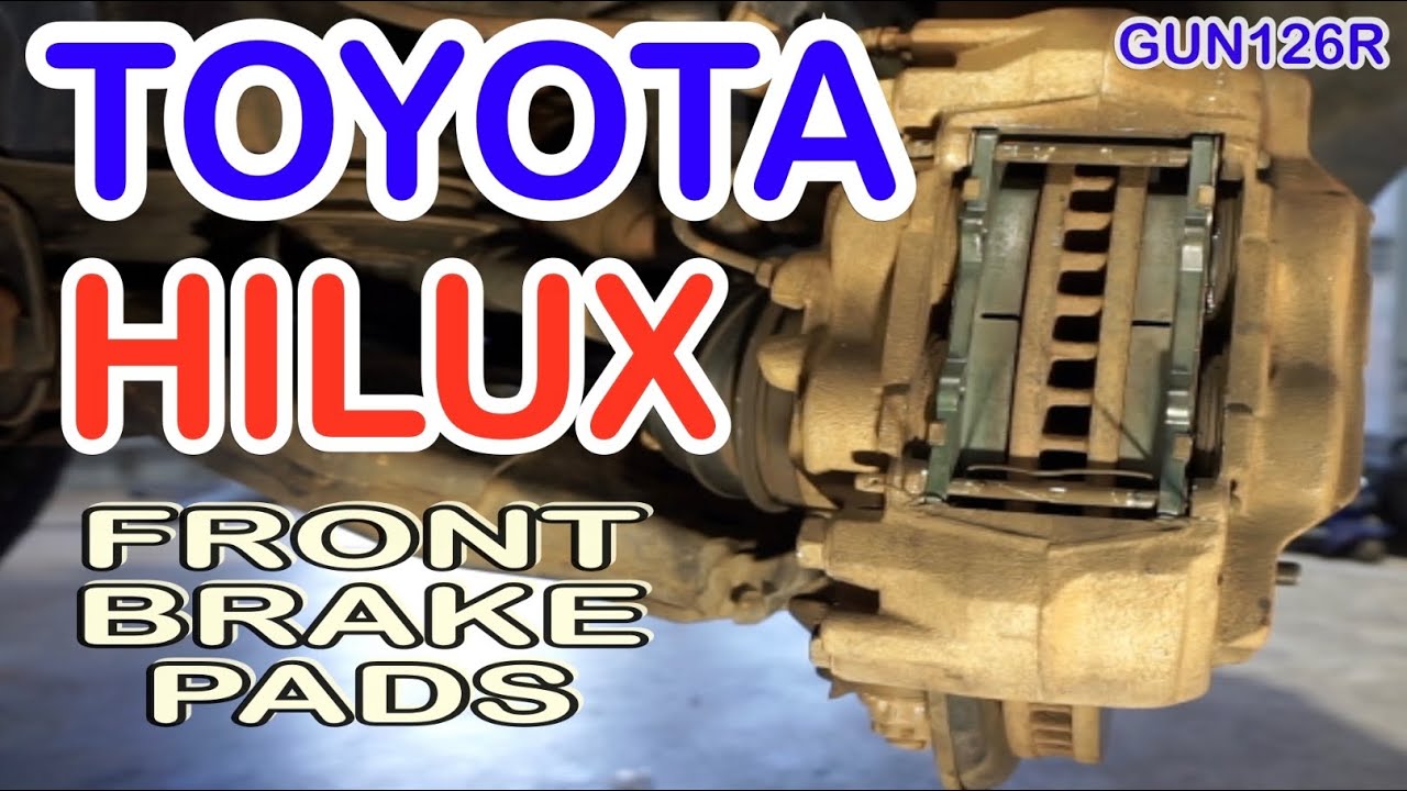 HOW TO REPLACED FRONT BRAKE PADS TOYOTA HILUX