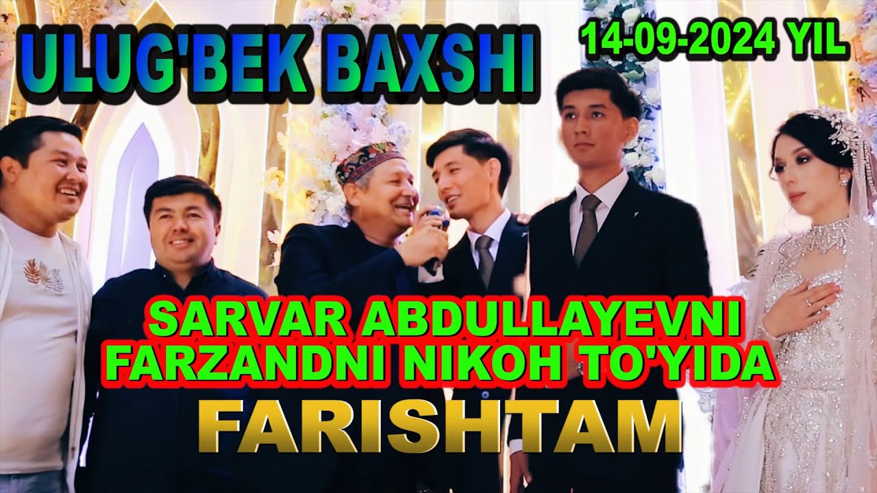 Ulug'bek Baxshi Sarvar Abdullayevni farzandni nikoh to'yida 14 09 2024