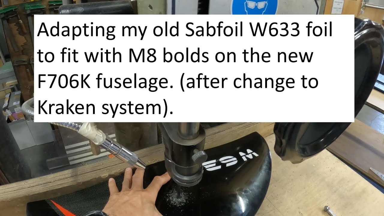 Adapting my old Sabfoil W633 foil to fit my new F706K fuse with M8 bolts. (switch to Kraken system)