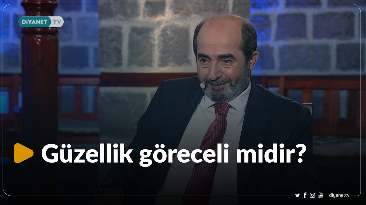 Güzellik göreceli midir? - Ömer Demirbağ