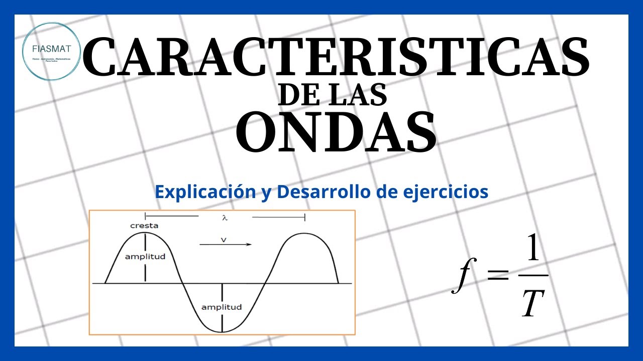 Característica de las ondas
