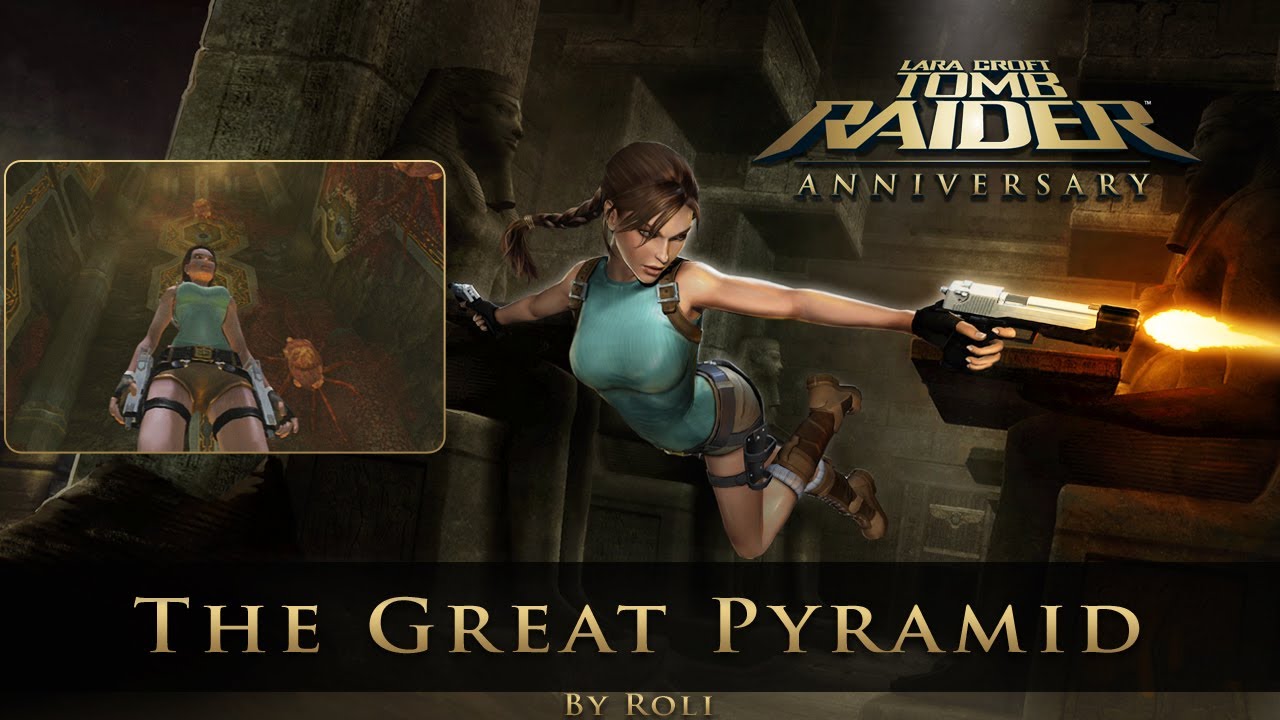 Tomb Raider: Anniversary - The Great Pyramid (Level 13) Walkthrough