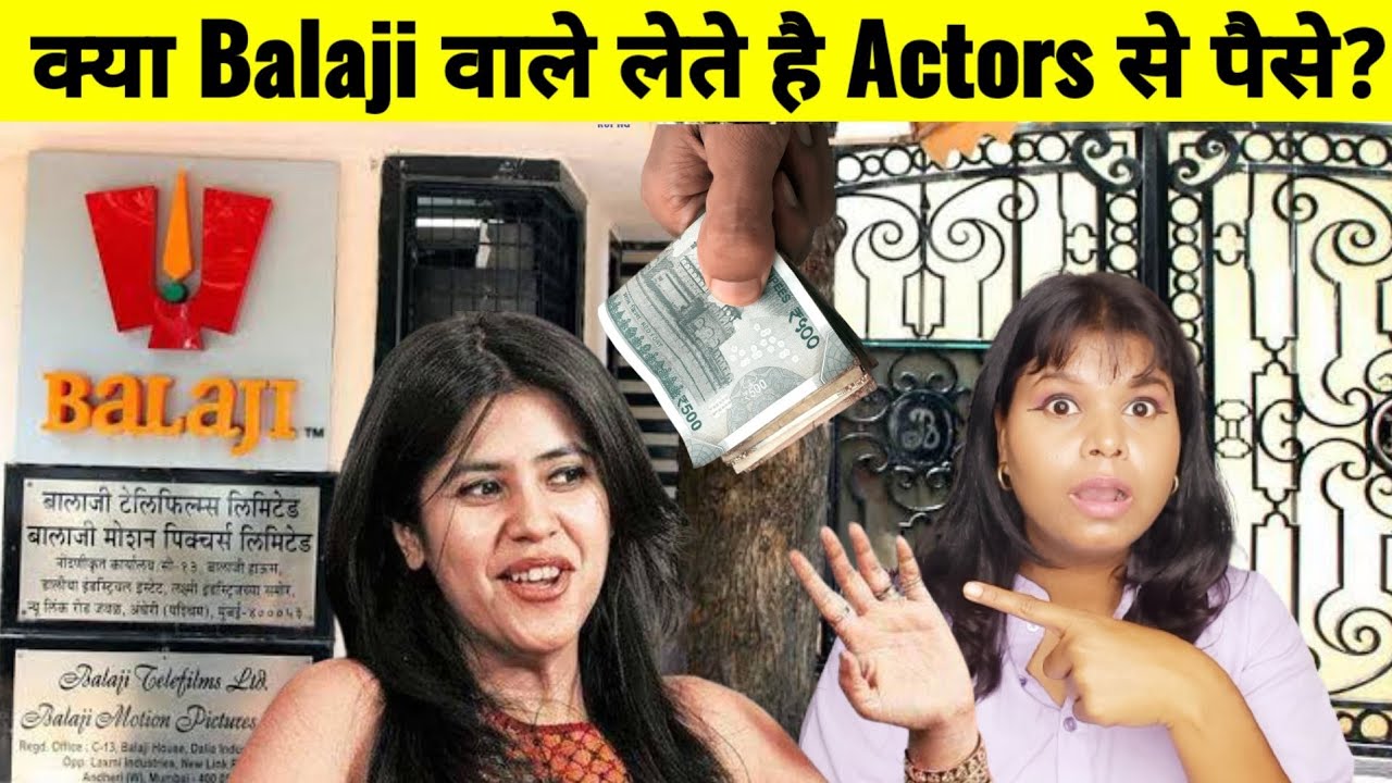Balaji Production वाले क्या Actors से लेते है पैसे? | BJN