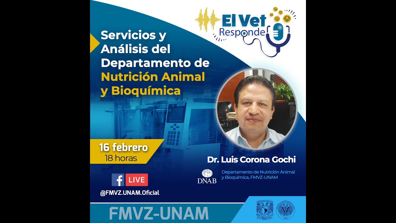 #ElVetResponde | Servicios y análisis del Departamento de Nutrición Animal y Bioquímica FMVZ