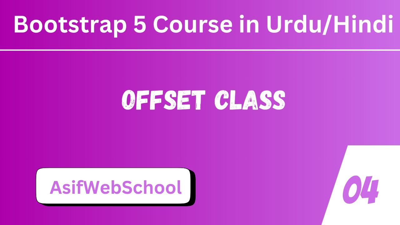 04 Bootstrap Offset Class in Urdu/Hindi