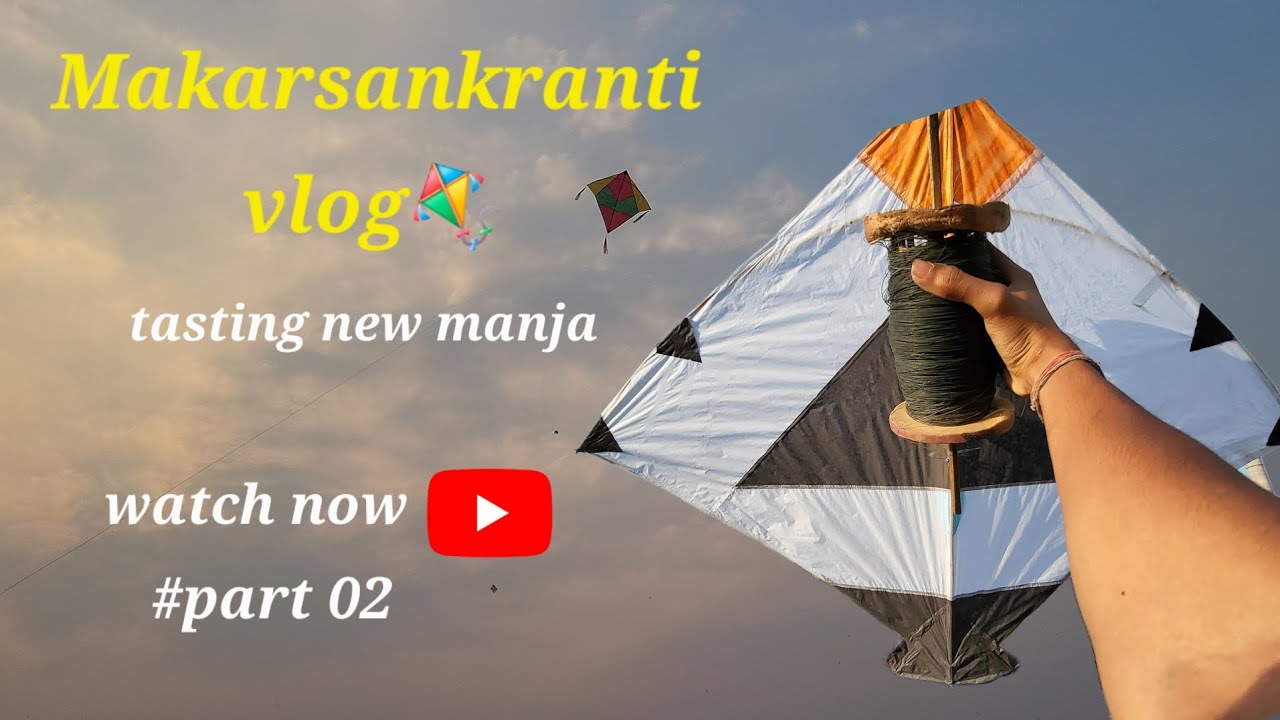 Makarsankranti vlog | new manja test | #part2 