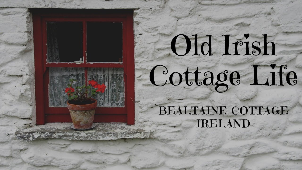 Old Irish ☘️ Cottage Life