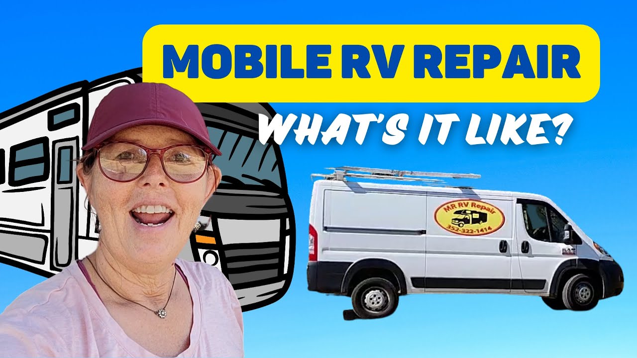 Onsite RV Repair, What's it Like?  How Much Did We Pay?