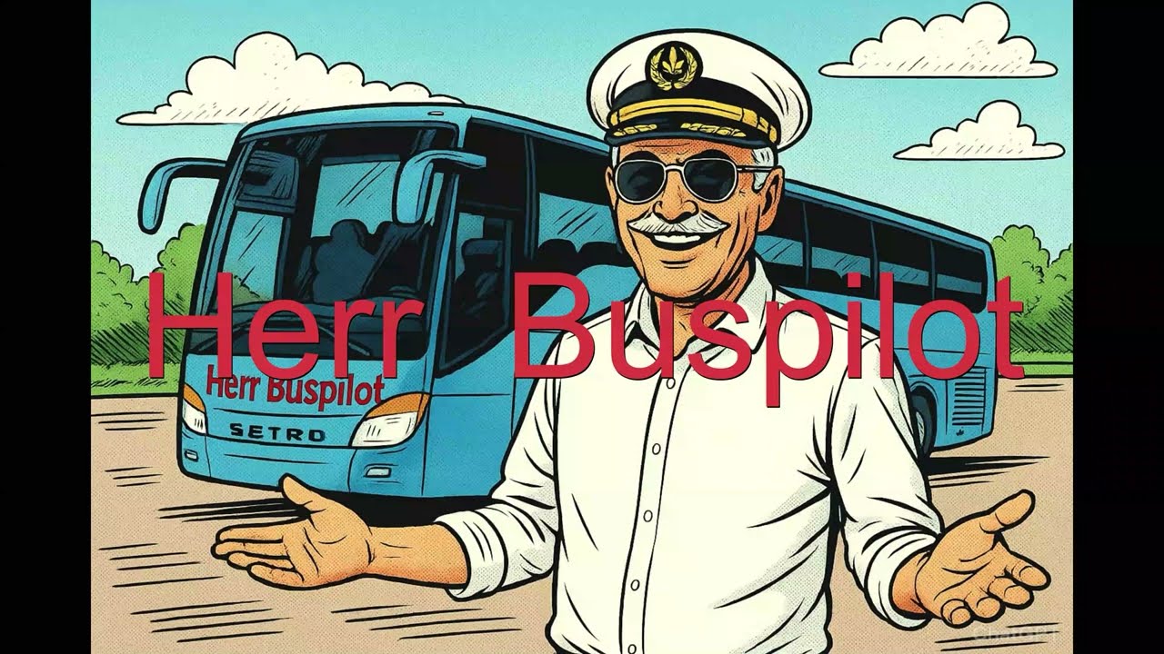 Herr Buspilot #1 Die kleine Bergfahrt