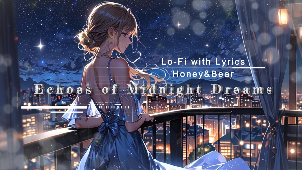 ”Echoes of Midnight Dreams” || Relax | Study & Chill | Background Music✨