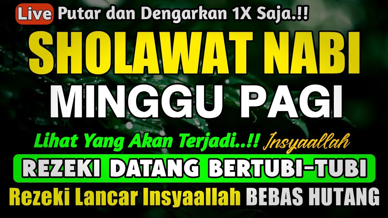 SHOLAWAT PENARIK REZEKI PALING DAHSYAT, Sholawat Nabi Muhammad SAW, SALAWAT JIBRIL PALING MERDU