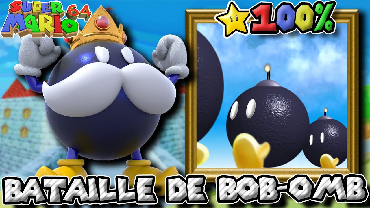 TOUTES LES ÉTOILE DE LA BATAILLE DE BOB-OMB (100%) | SUPER MARIO 64