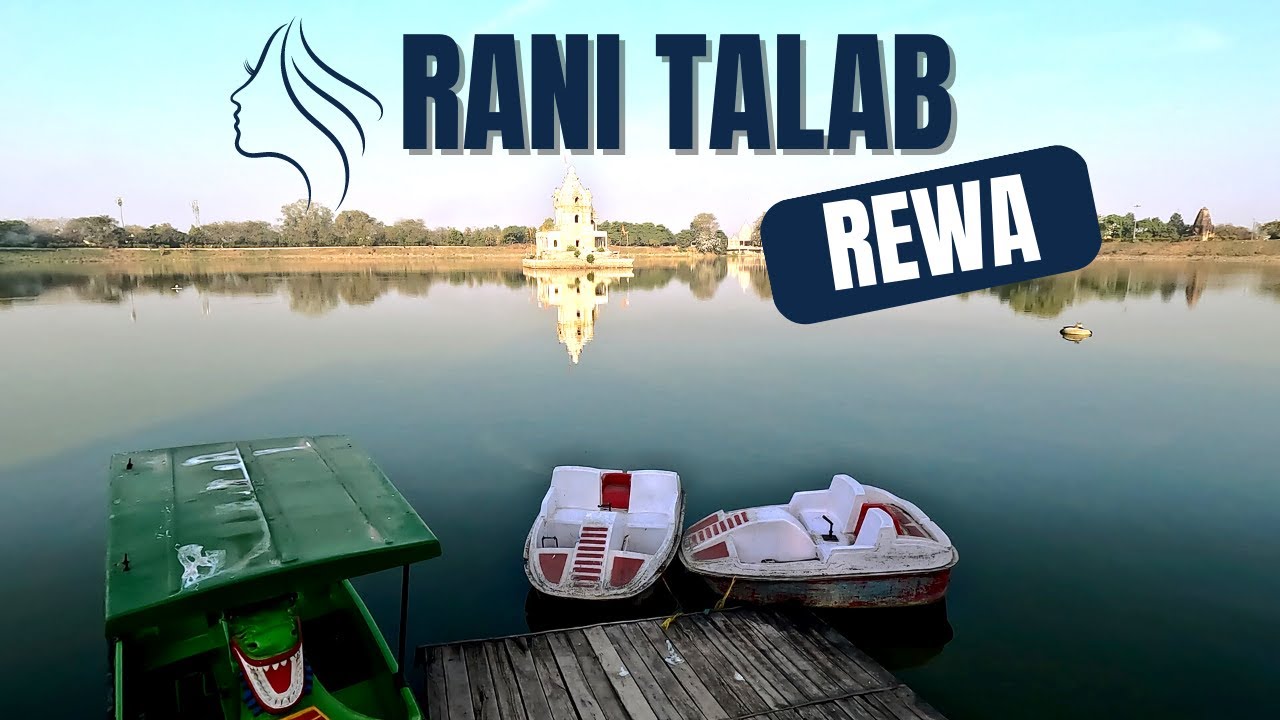 Rani Ka Talab: Rewa's most popular place | Rewa Vlog | Best place to visit in Rewa | Rani Talab Rewa