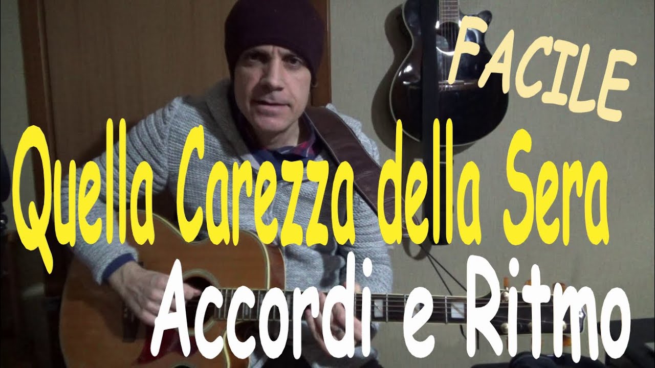 quella carezza della sera  -  Chitarra accordi e ritmo  -  New Trolls