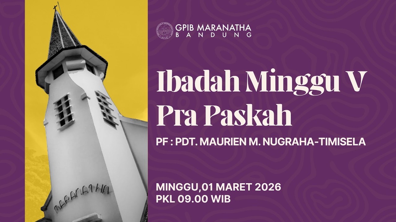 Ibadah Hari Minggu V Prapaskah GPIB Jemaat 