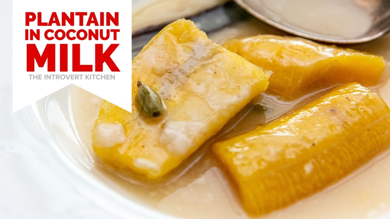 Plantain in Coconut Milk | Yummy! | Ginataang Plantain | The Introvert Kitchen