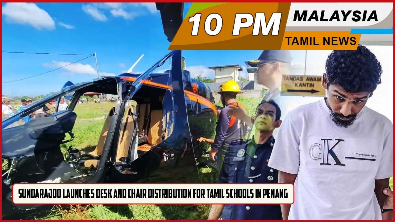 MalaysiaTamil News 10 PM News Sundarajoo Launches Desk and Chair Distribution for Tamil Schools