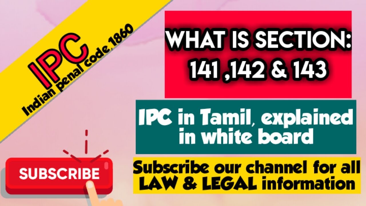 IPC in Tamil #what is IPC Section: SEC141,142,143