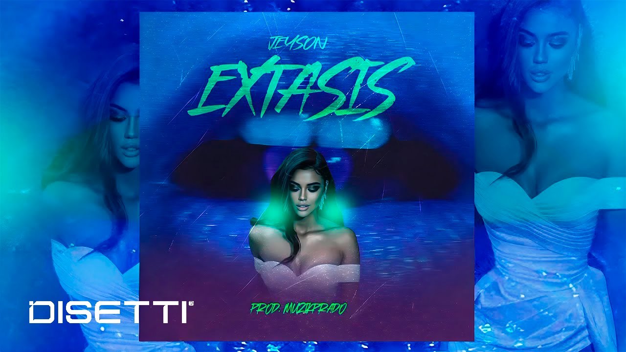 Extasis - JEYSON (Audio Oficial)
