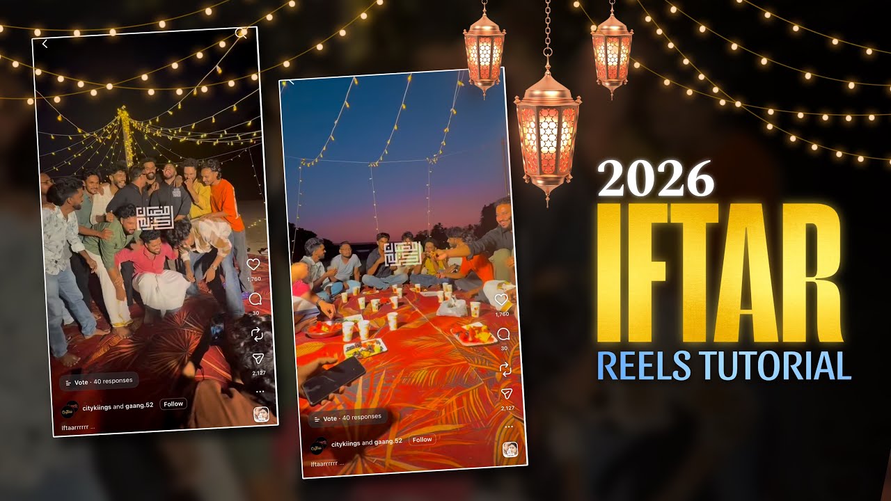 🕌🌙 2026 IFTAR MEET REELS VIDEO EDITING | IFTAR | RAMADAN REELS VIDEO EDITING | ASIF OMAR |