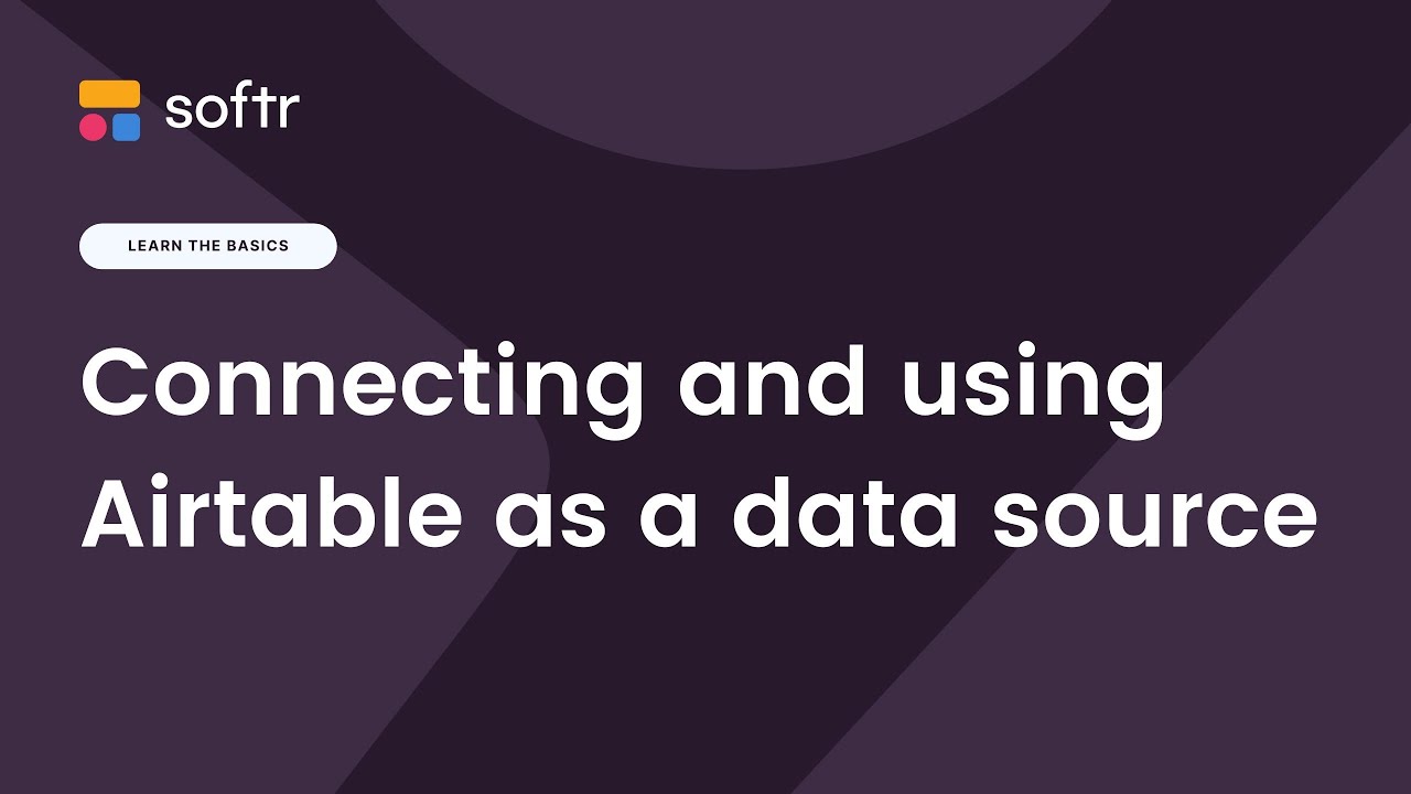 Connecting and using Airtable as a Data Source in Softr