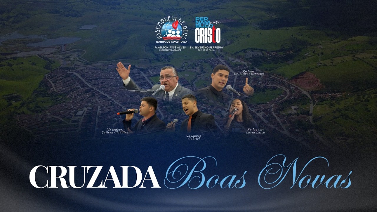CRUZADA EVANGELÍSTICA BOAS NOVAS PERNAMBUCO PARA CRISTO 14/03/2026