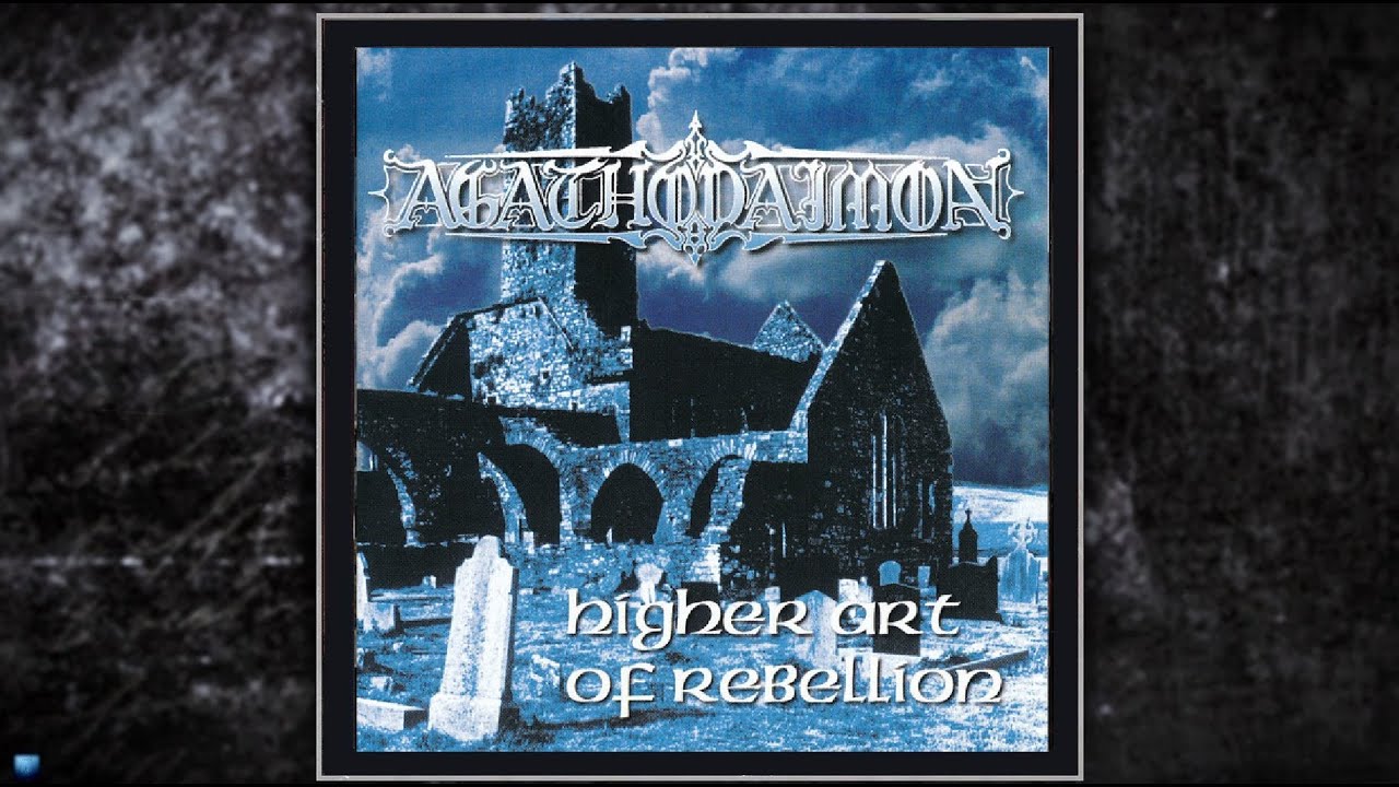 Agathodaimon   &mdash;   Higher Art Of Rebellion  (1999)  (Full Album)