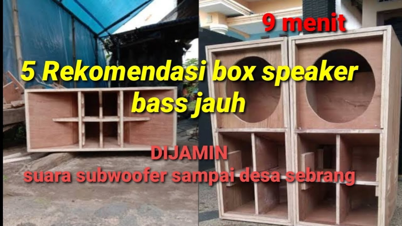 rekomendasi box speaker bass jauh