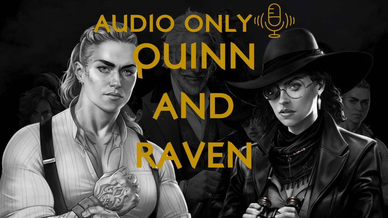 [One on One] Quinn and Raven 3rd Level Session