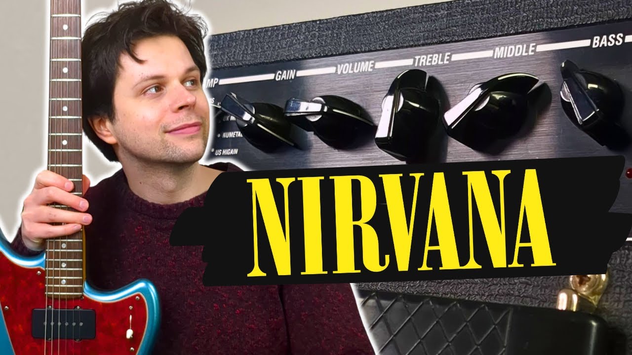 Nirvana Amp Settings | Easy Guide