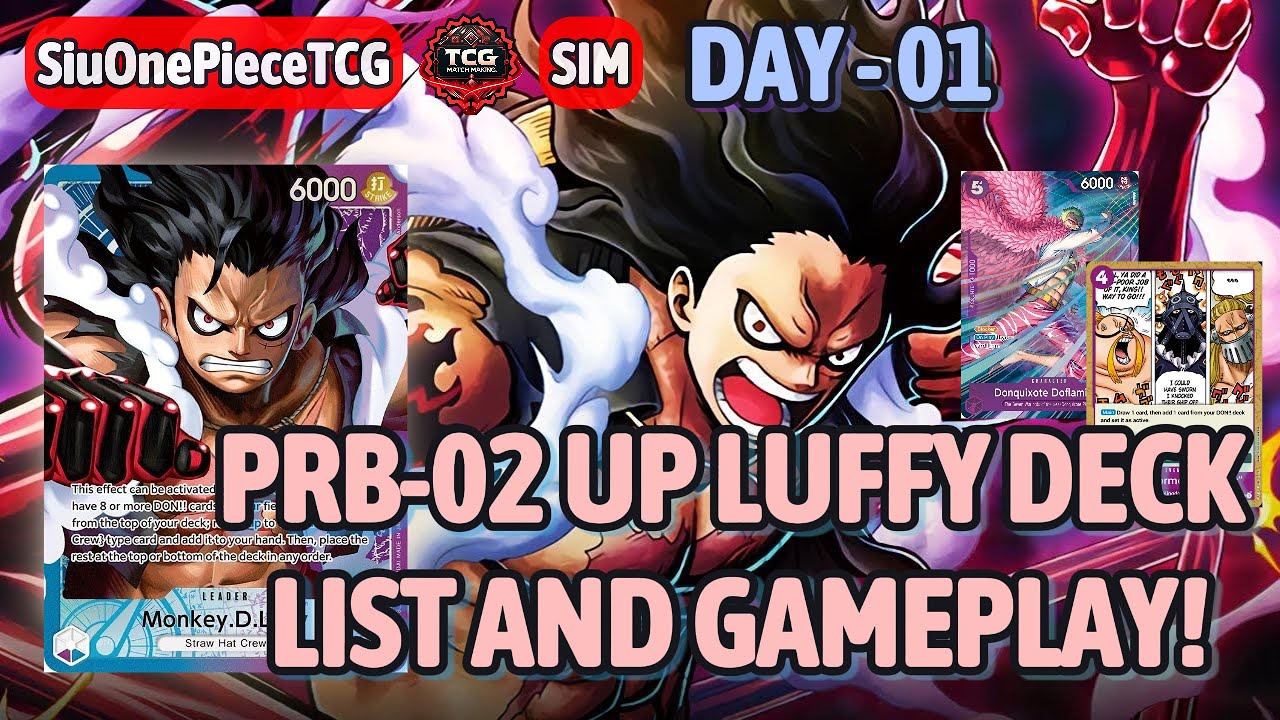 PRB-02 🔵🟣 UP Luffy - Sim DAY-01 DECK LIST AND 🎮 GAMEPLAY