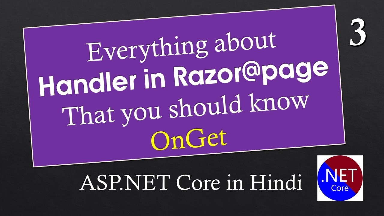 Rzr03 OnGet Handler in ASP.NET Core Razor Pages in Hindi That Every Beginners should know - AppliedK