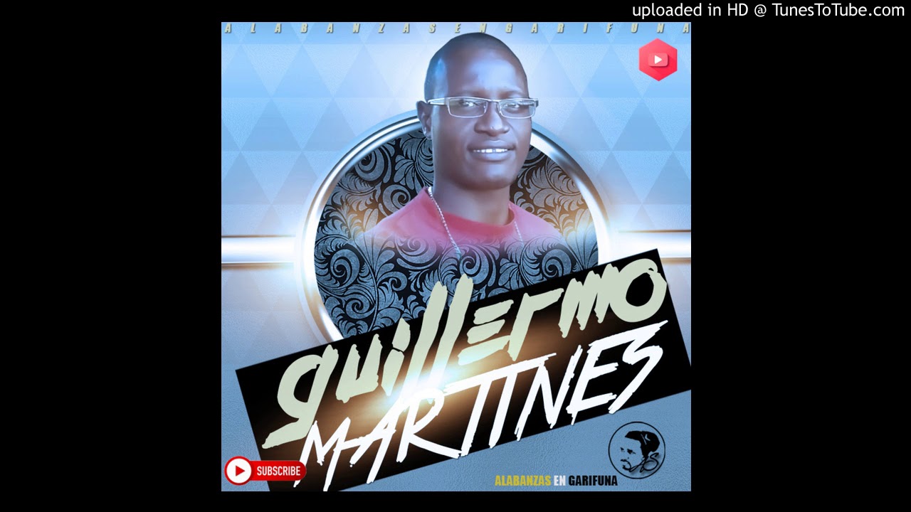 Guillermo Martines - Jalioubadina Buei (Alabanza Cristiana )