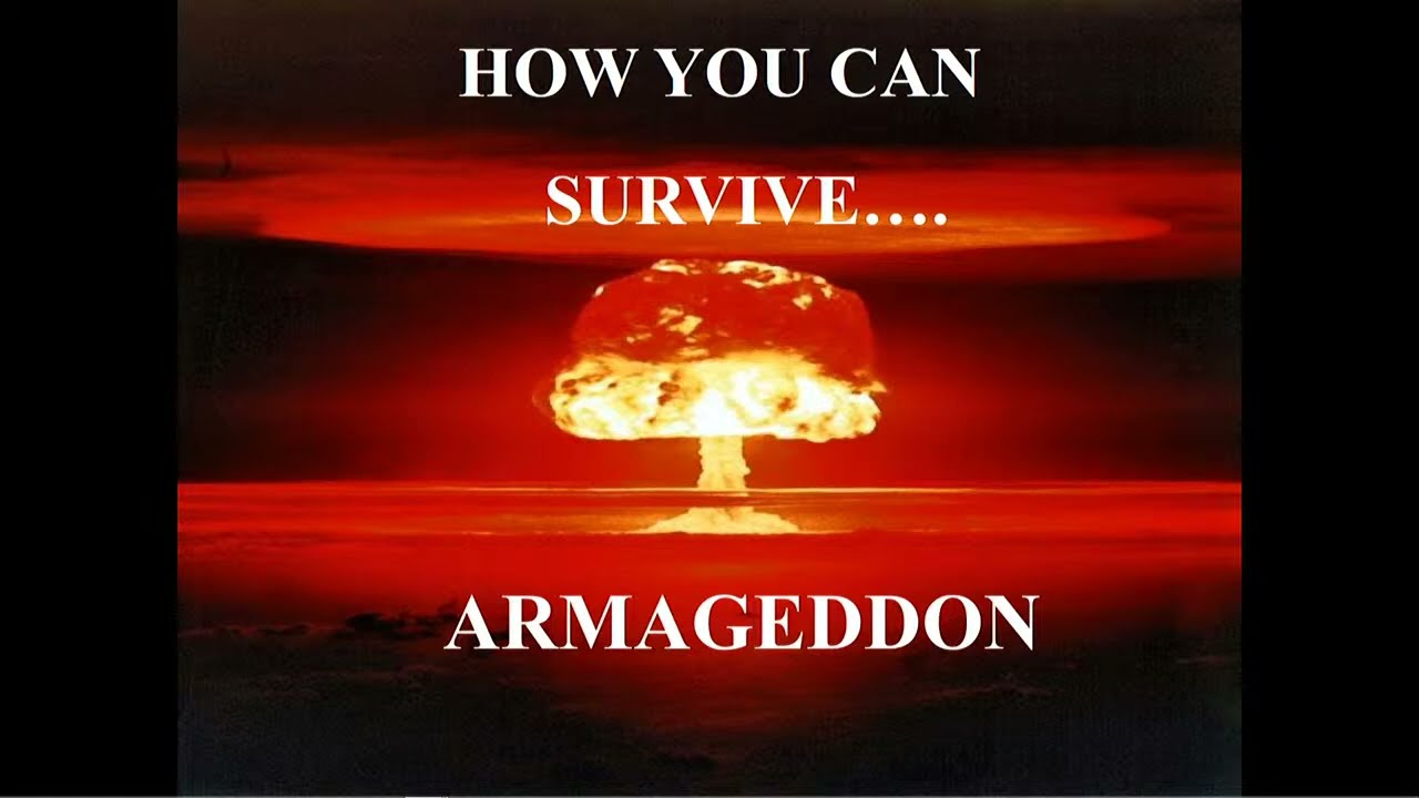 How you can survive Armageddon 30-4-23