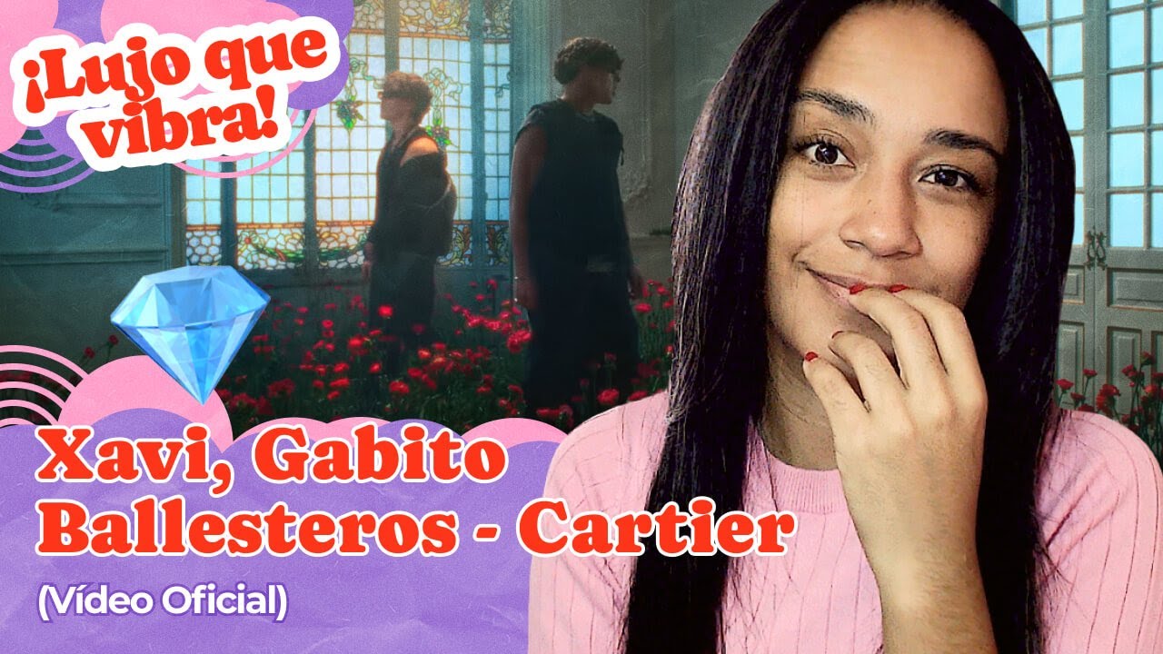 Xavi, Gabito Ballesteros Cartier (Vídeo Oficial) ▷ Reacción !!!