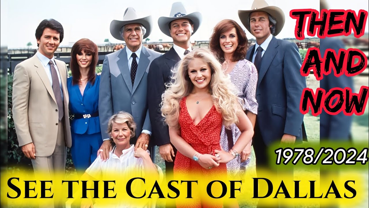 See the Cast of Dallas , Then and Now (1978/2024)