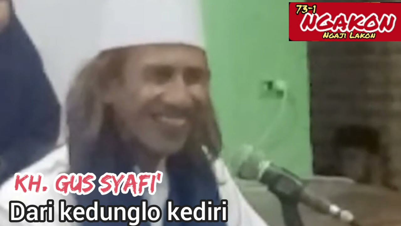 KH. GUS SYAFI'  Donglo//